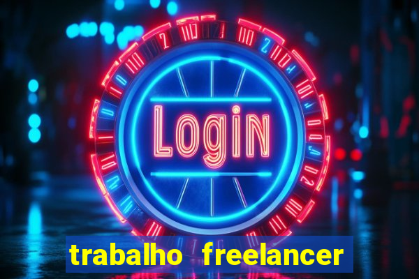 trabalho freelancer online digitador